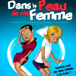 Dans la peau de ma femme