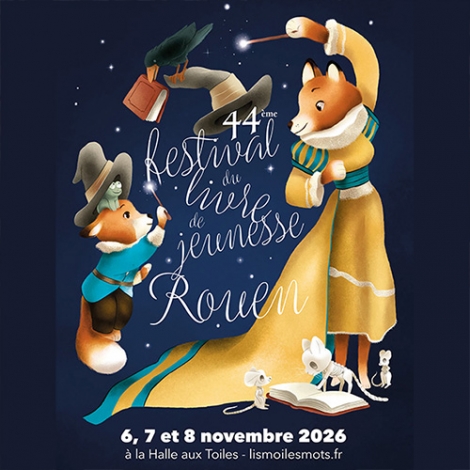 Festival du livre de jeunesse de Rouen du 06 au 08 novembre 2026