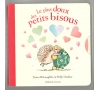 2 à 4 ans - Le plus doux des petits bisous 