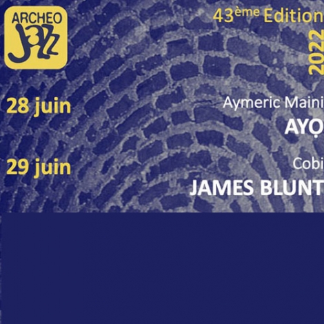 ARCHEO JAZZ du 28 et 29 juin 2022